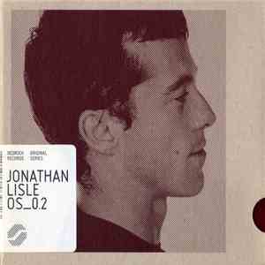 Jonathan Lisle - Original Series: OS_0.2 FLAC