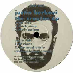 Justin Berkovi - The Crouton EP FLAC