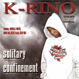 K-Rino - Solitary Confinement FLAC
