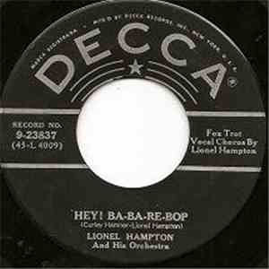 Lionel Hampton And His Orchestra - Hey! Ba-Ba-Re-Bop! / Flying Home FLAC