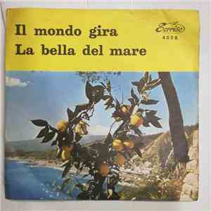 Lucia Siringo, Privitera E Il Suo Complesso - Il Mondo Gira / La Bella Del Mare FLAC