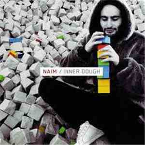 Naim - Inner Dough FLAC