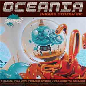 Oceania  - Insane Citizen EP FLAC