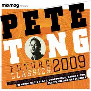 Pete Tong - Future Classics 2009 FLAC
