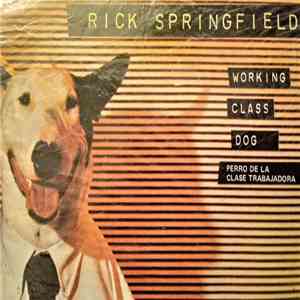 Rick Springfield - Working Class Dog (Perro de la clase trabajadora) FLAC