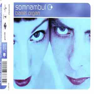Somnambul - Barrel Organ FLAC