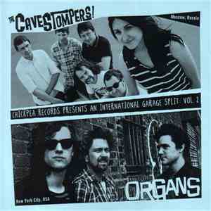 The Cavestompers! / Organs - Chickpea Records Presents 2 Great Garage Bands 7" Split: Vol.2 FLAC