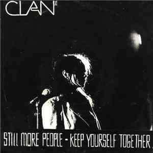 The Clan  - Still More People - Keep Yourself Together FLAC