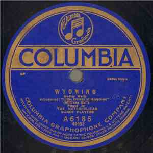 The Metropolitan Dance Players - Wyoming / Where The Lazy Mississippi Flows FLAC