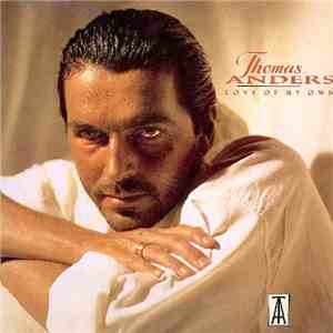 Thomas Anders - Love Of My Own FLAC