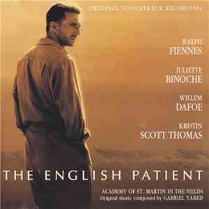 Academy Of St. Martin In The Fields, Gabriel Yared - The English Patient (Original Soundtrack Recording) FLAC