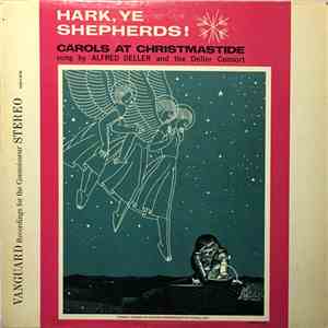 Alfred Deller And The Deller Consort - Hark, Ye Shepherds! - Carols At Christmastide FLAC