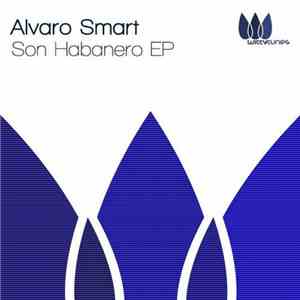 Alvaro Smart - Son Habanero EP FLAC
