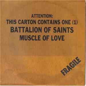Battalion Of Saints - Muscle Of Love FLAC