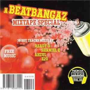 Beatbangaz - Nokia Hype Sessions Vol. 10: A Beatbangaz Mixtape Special FLAC