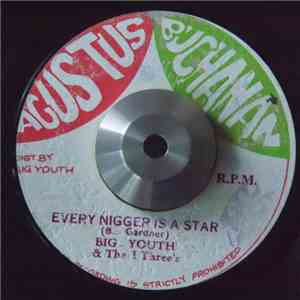 Big Youth & The I Three's - Every Nigger Is A Star FLAC