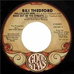 Bili Thedford - Hallelujah Song / Back Out On The Streets / I Just Wanna Thank You / Lies FLAC