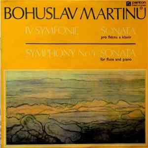 Bohuslav Martinů - Symphony No. 4 / Sonata For Flute And Piano FLAC