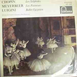 Chopin / Meyerbeer / Luigini — Orchestre Des Concerts Lamoureux, Jésus Etcheverry - Les Sylphides / Les Patineurs / Ballet Egyptien FLAC