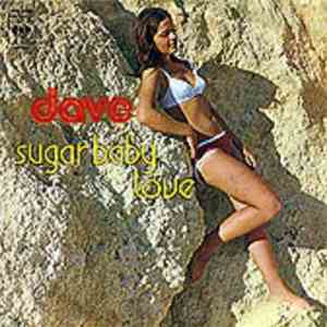 Dave  - Sugar Baby Love / The Same Song FLAC
