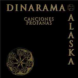 Dinarama + Alaska - Canciones Profanas FLAC