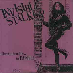 Invisible Stalker - Illusion Worlds ... In Invisible Stalker FLAC