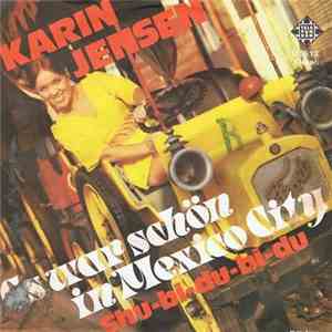 Karin Jensen - Es War Schön In Mexico City FLAC