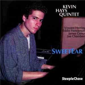 Kevin Hays Quintet - Sweet Ear FLAC