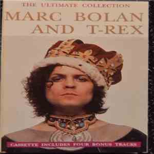 Marc Bolan And T-Rex - The Ultimate Collection FLAC