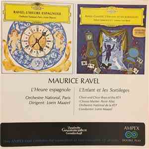 Maurice Ravel, French National Orchestra – Maazel - L'Heure Espagnole / L'Enfant Et Les Sortileges FLAC