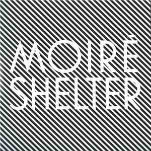 Moiré - Shelter FLAC
