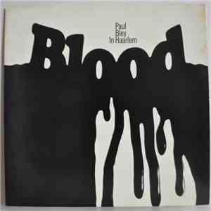 Paul Bley - In Haarlem - Blood FLAC