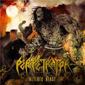 Perpetratör - Altered Beast FLAC