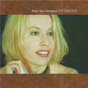 Päivi Sini Virtanen - Löytöretkiä FLAC