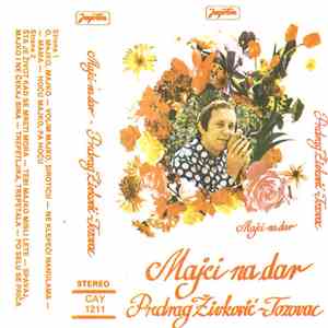 Predrag Živković - Tozovac - Majci Na Dar FLAC