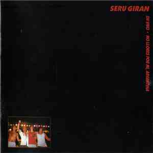 Serú Girán - No Llores Por Mi, Argentina FLAC