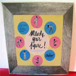 Susan Carroll - Milady, Your Figure ! FLAC