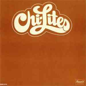 The Chi-Lites - Chi-Lites FLAC