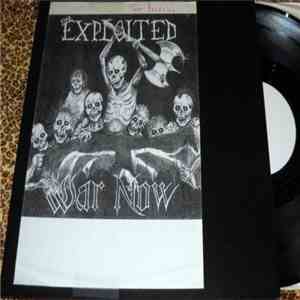 The Exploited - War Now FLAC