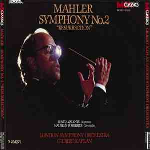 The London Symphony Orchestra, Gilbert Kaplan - Mahler Symphony No. 2 "Resurrection" FLAC