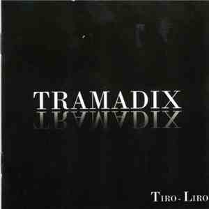 Tramadix - Tiro-Liro FLAC