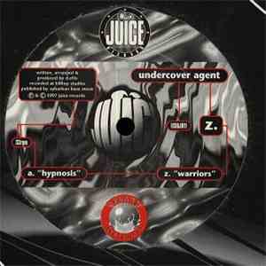Undercover Agent - Hypnosis / Warriors FLAC