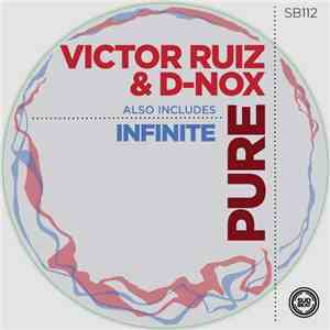Victor Ruiz & D-Nox - Pure FLAC
