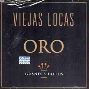 Viejas Locas - Oro - Grandes Éxitos FLAC