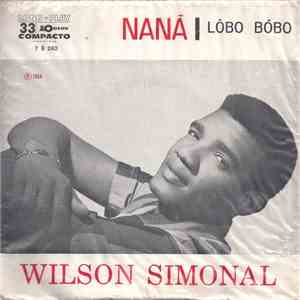 Wilson Simonal - Nanã / Lôbo Bôbo FLAC