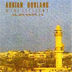 Adrian Borland And The Citizens - Alexandria FLAC