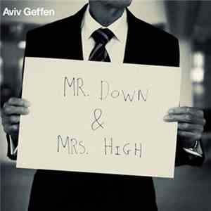 Aviv Geffen - Mr. Down & Mrs. High FLAC