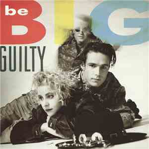 Be Big - Guilty FLAC