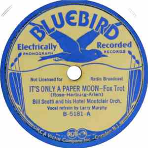 Bill Scotti And His Montclair Orch. - It's Only A Paper Moon / The Road Is Open Again FLAC