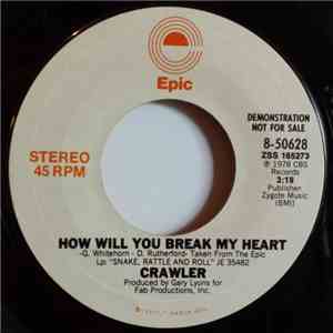 Crawler - How Will You Break My Heart FLAC